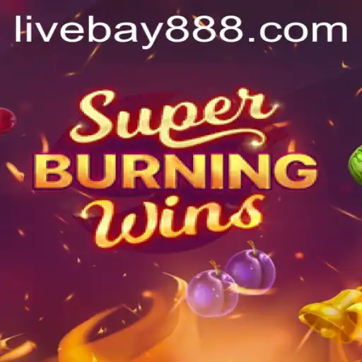 SuperBurningWins: A Thrilling Adventure in the World of Online Gaming